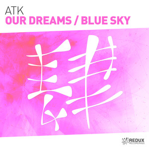 Our Dreams / Blue Sky