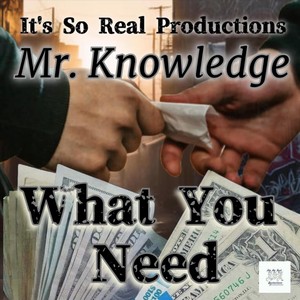 What You Need (Explicit)