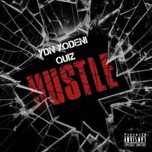 Hustle (feat. Quiz) [Explicit]