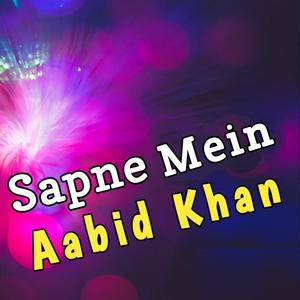 Sapne Mein (Explicit)