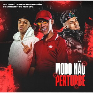 Modo Não Pertube (Explicit)