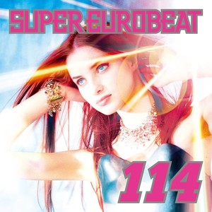 Super Eurobeat Vol. 114