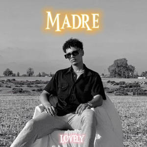Madre (Explicit)