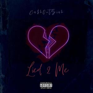 Lied 2 Me (Explicit)