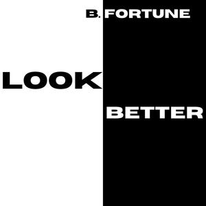 Look Better (Explicit)