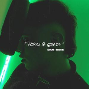 Falsos te quiero