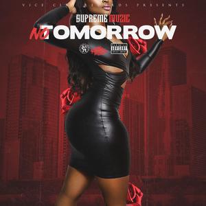 No Tomorrow (Explicit)