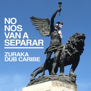 No Nos Van a Separar (feat. Zuraka)