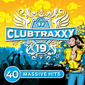 Clubtraxxx, Vol. 19 (Explicit)