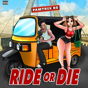 Ride or Die (Explicit)