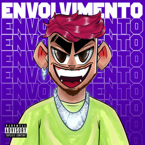 Envolvimento (Explicit)