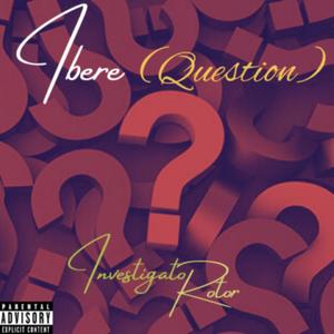 Ibere ( Question ) [Explicit]