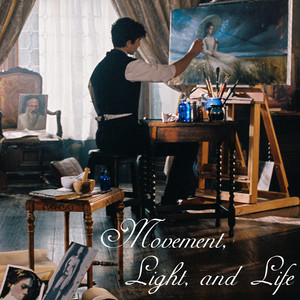 Movement, Life and Light