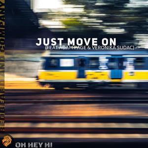 Just Move On (feat. Adam Page & Veronika Sudac)