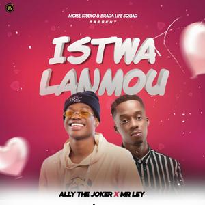 ISTWA LANMOU (feat. Mr Ley)