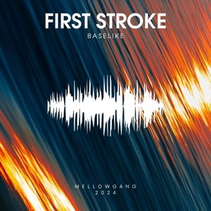 First Stroke