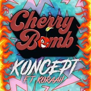 Cherry Bomb (feat. Koraah)