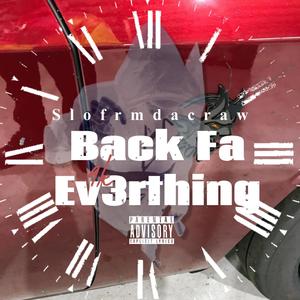 Back Fa Ev3rthing (Explicit)