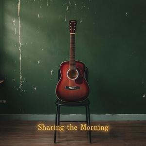 Sharing the Morning