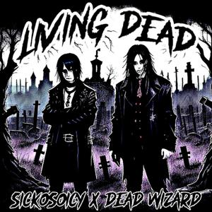 Livin Dead (Explicit)