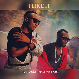 I Like it(feat. Acramo)
