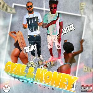 Money & Gyal (feat. TeeJay) (Remix)