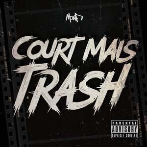 Court mais trash, Pt. 5 (Explicit)