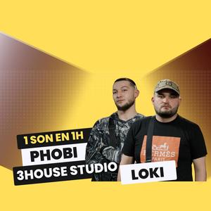 1 son en 1 heure (feat. Phobi & Loki) [Explicit]