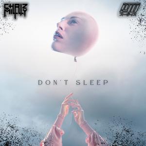 Don't Sleep (feat. Iyo)