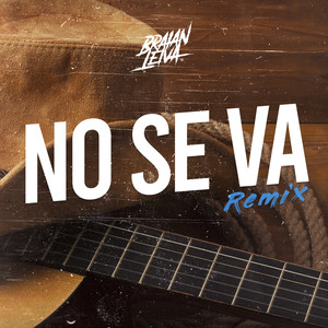 No Se Va (Remix)