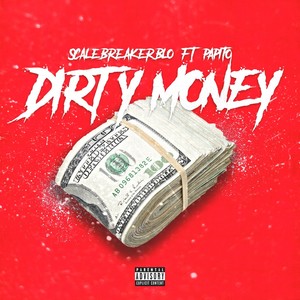 Dirty Money (Explicit)