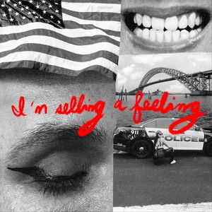 I'm Selling a Feeling (Explicit)