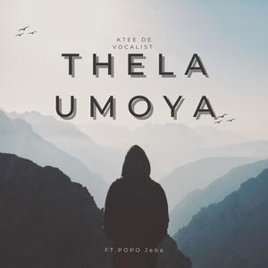 Thela umoya (feat. Popo Jeba)