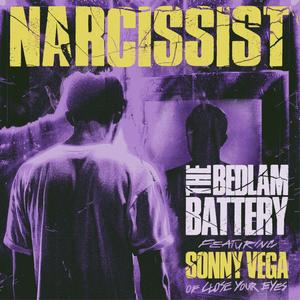 Narcissist (feat. Sonny Vega) [Explicit]