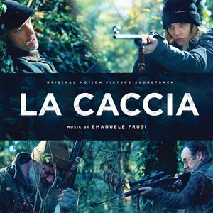 La Caccia (Original Motion Picture Soundtrack) (La Caccia 电影原声带)