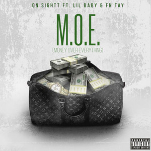 Money Over Everything (M.O.E) (Explicit)