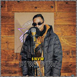 PIW PIW (feat. $NVW) [Explicit]