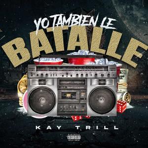 Yo tambien le batalle (Explicit)