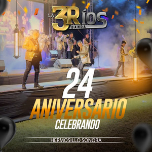 24 ANIVERSARIO Celebrando (En Vivo)