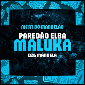 Paredão Elba Maluka (Explicit)