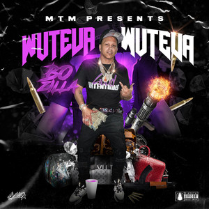 Wuteva Wuteva (Explicit)