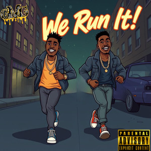 We Run It (Explicit)