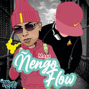 Mega Ñengo Flow (Explicit)