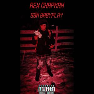 Rex Champman (Explicit)