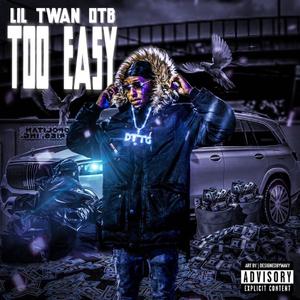 Too Easy (Explicit)