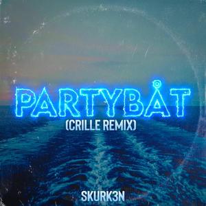 Partybåt (Crille Remix)