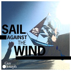 Sail Against the Wind