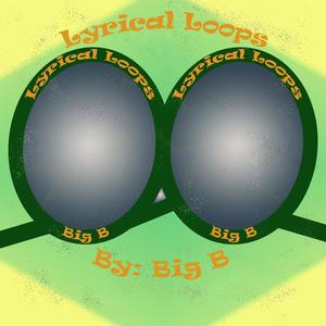 Lyrical Loops (Explicit)