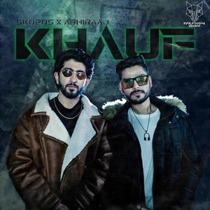 Khauf(feat. Abhiraaj)