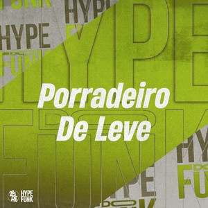 Porradeiro de Leve (Explicit)